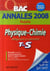 Objectif bac - physique-chimie - obligatoire et spécialité - terminale s - annales 2008 sujets seuls