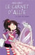 Le carnet d'Allie Tome 4 : la pièce de théâtre