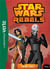 Star Wars Rebels 07 - L'ultime combat