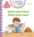 Les histoires de P'tit Sami Maternelle (3-5 ans) : Sami veut tout faire tout seul