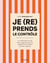 Je (re)prends le contrôle : La méthode simple pour organiser sa vie, alléger son quotidien et enfin respirer