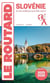 Guide du Routard : Slovénie - et nos meilleures activités nature (édition 2025/2026)