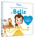 DISNEY BABY - Ma Première histoire de Belle, L'histoire de La Belle et la Bête - DISNEY PRINCESSES