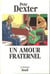 Un amour fraternel