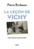 La leçon de Vichy - une histoire personnelle