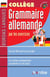 Grammaire allemande par les exercices (édition 2002)