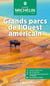 Le guide vert : Grands parcs de l'Ouest américain (édition 2024)