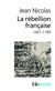 La rébellion française, 1661-1789