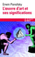 L'oeuvre d'art et ses significations - essais sur les arts visuels