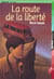 La route de la liberte