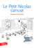 Le petit Nicolas : histoires inédites - le petit Nicolas s'amuse