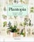 Plantopia, cultivate, create, soothe, nourish