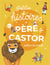 Petites histoires du Père Castor autour du monde