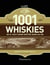 Les 1001 : les 1001 whiskies qu'il faut avoir goûtes dans sa vie