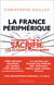La France périphérique - comment on a sacrifié les classes populaires