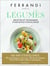 Ferrandi : légumes, recettes et techniques d'une école d'excellence