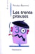 Les Trente piteuses