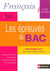 Français - méthodes et techniques - classes des lycées - les épreuves du bac - livre de l'élève (édition 2007)
