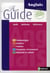 The guide - anglais, spécial examens et concours (édition 2007)
