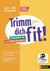 Trimm dich fit ! : allemand - 1re - A2, B1 (édition 2019)