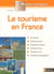 Le tourisme en france - reperes pratiques n32