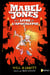 Les improbables aventures de Mabel Jones Tome 3 : Mabel Jones et le livre de l'apocalypse