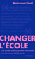 Changer l'école