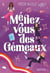 Méfiez-vous des Gémeaux