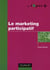 Le marketing participatif