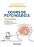 Cours de psychologie Tome 1 - les bases