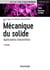 Mécanique du solide - applications industrielles (2e édition)