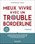 Mieux vivre avec un trouble borderline (3e édition)