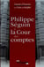 Philippe Séguin à la cour