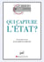 Qui capture l'Etat ?
