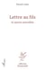 Lettre au fils et autres nouvelles