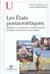 Les etats postsovietiques - identites en construction, transformations politiques, trajectoires economiques