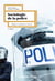 Sociologie de la police : Politiques, organisations, réformes (2e édition)