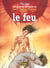 LE FEU