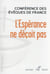 L'espérance ne déçoit pas