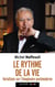 Le rythme de la vie : Variations sur l'imaginaire postmoderne