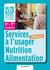 Services à l'usager, nutrition alimentation - 1ère terminale bac pro ASSP -  livre de l'élève