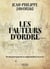 Les Fauteurs d'ordre : ils ont pris le pouvoir et comptent bien s'en servir