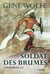Soldat des brumes Tome 1