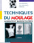 Techniques du moulage : Alginates et bandes plâtrées