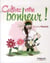 Cultivez votre bonheur