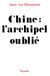 Chine : L'archipel oublié