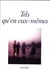 Tels qu'en eux mêmes