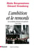 L AMBITION ET LE REMORDS : Les socialistes français et le pouvoir   (1905-2005)