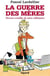 La guerre des mères