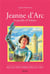 Jeanne d'Arc - la pucelle d'Orléans